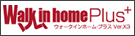 Walk in home X +